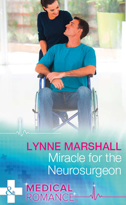 Lynne Marshall — Miracle For The Neurosurgeon