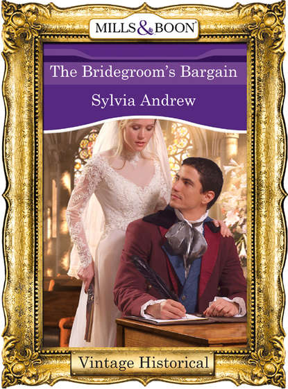 The Bridegroom's Bargain (Sylvia  Andrew). 