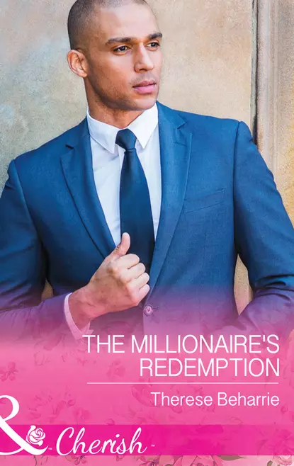 Обложка книги The Millionaire's Redemption, Therese  Beharrie