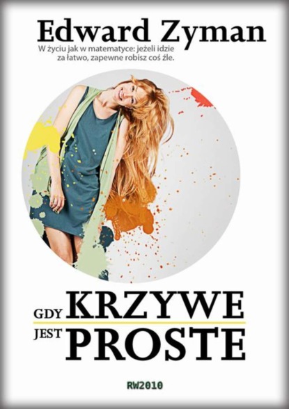 

Gdy krzywe jest proste