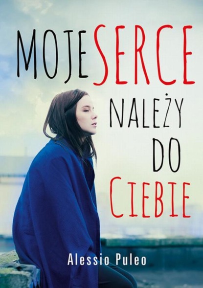 

Moje serce należy do ciebie
