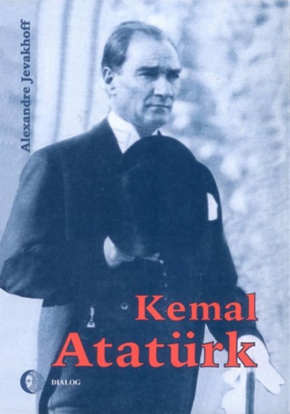 

Kemal Atatürk. Droga do nowoczesności