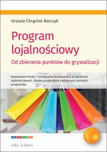 Urszula Chrąchol-Barczyk - Program lojalnościowy