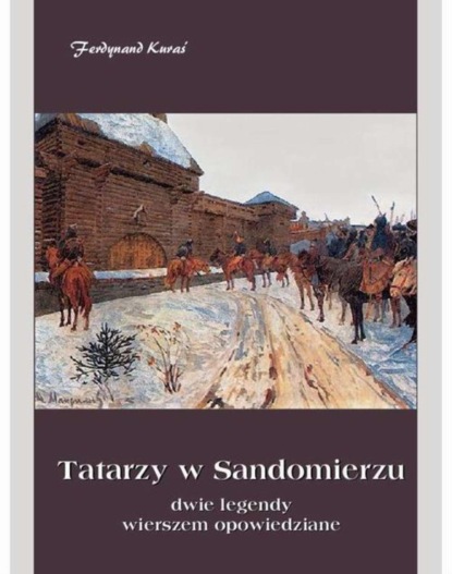 Ferdynand Kuraś - Tatarzy w Sandomierzu