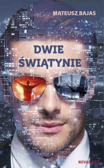 Mateusz Bajas — Dwie świątynie