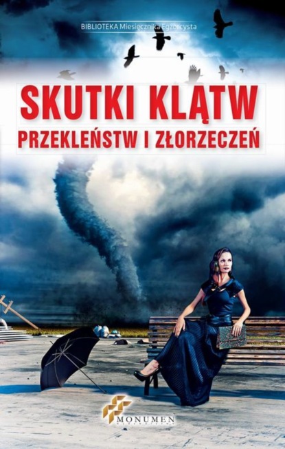

Skutki klątw przekleństw i złorzeczeń