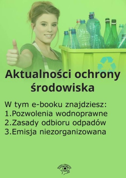 

Aktualności ochrony środowiska, wydanie marzec 2016 r.