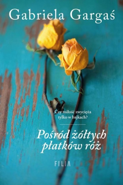 

Pośród żółtych płatków róż
