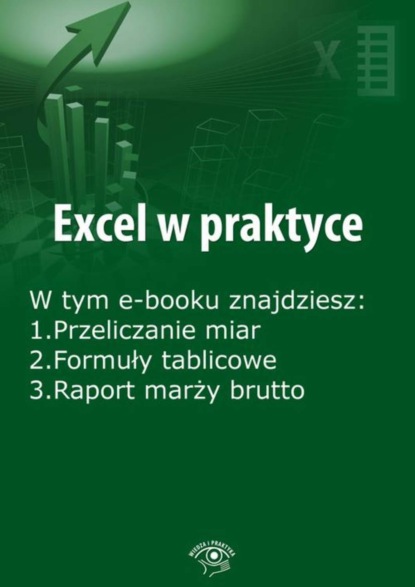 

Excel w praktyce, wydanie październik 2015 r.