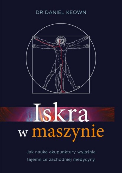 Daniel Keown - Iskra w maszynie