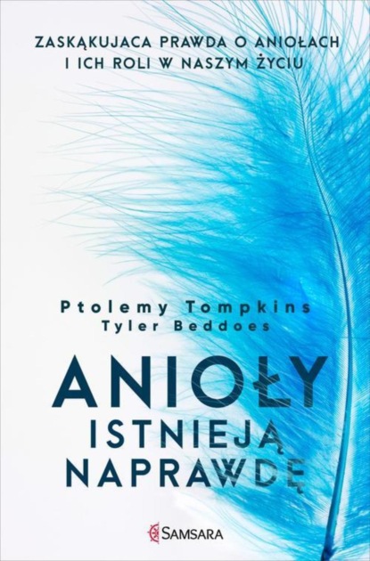 Ptolemy Tompkins — Anioły istnieją naprawdę