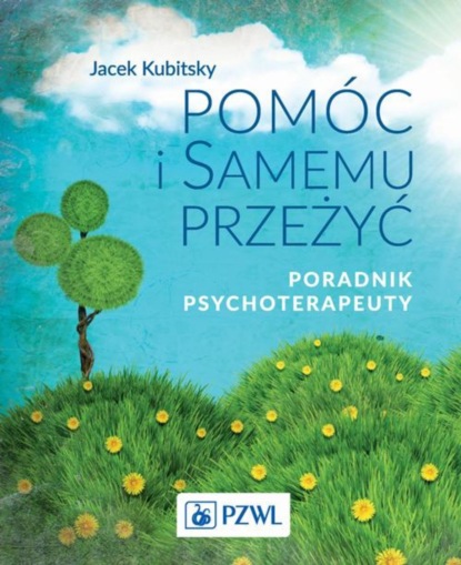 Jacek Kubitsky - Pomóc i samemu przeżyć