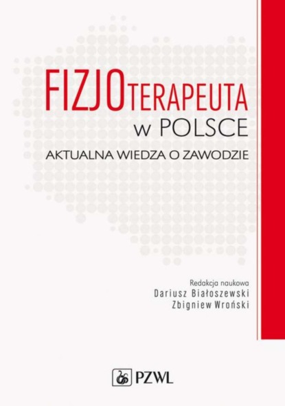 Группа авторов - Fizjoterapeuta w Polsce