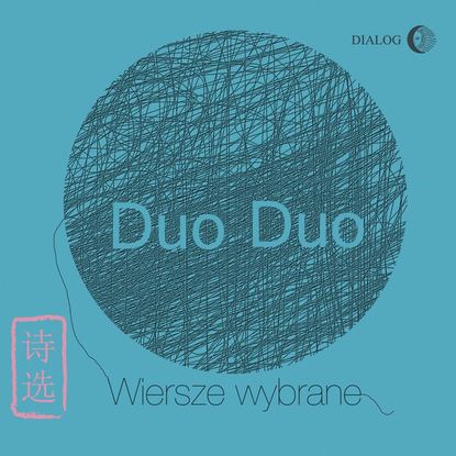 Duo Duo - Wiersze wybrane