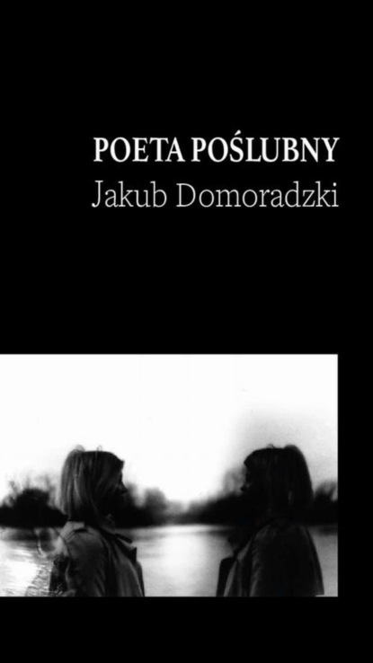 Jakub Domoracki — Poeta poślubny