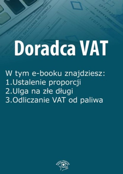 

Doradca VAT, wydanie lipiec 2015 r.