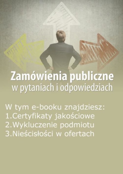 

Zamówienia publiczne w pytaniach i odpowiedziach, wydanie listopad 2015 r.