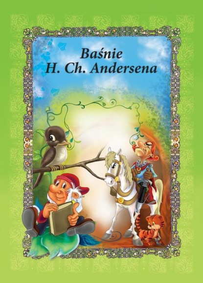 

Baśnie H. Ch. Andersena. Vol.1