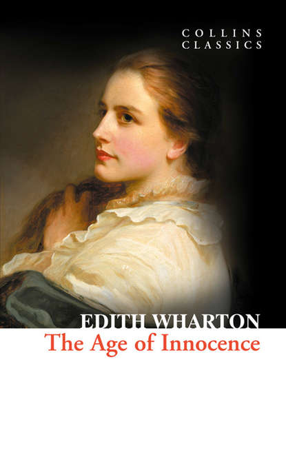 Edith Wharton — The Age of Innocence