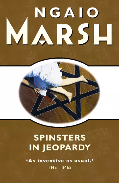 Обложка книги Spinsters in Jeopardy, Ngaio  Marsh