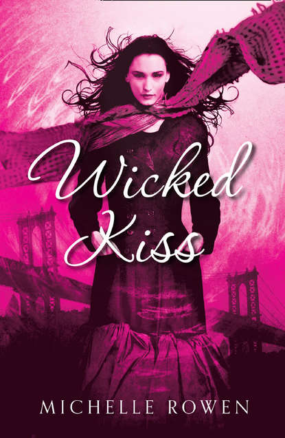 Michelle  Rowen - Wicked Kiss
