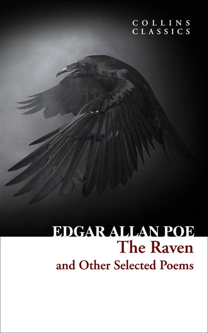 Эдгар Аллан По - The Raven and Other Selected Poems