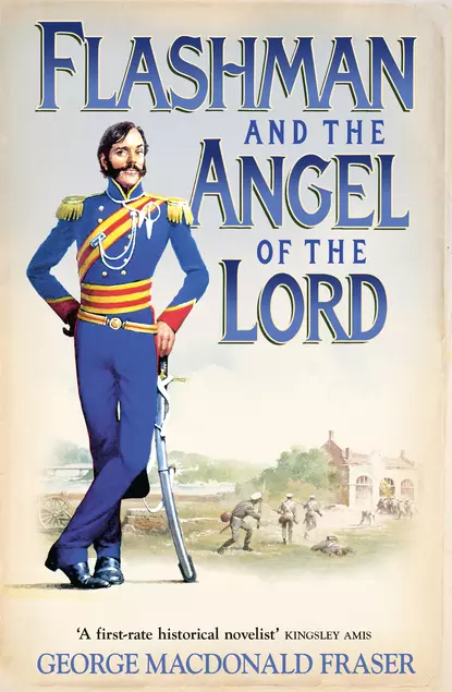 Обложка книги Flashman and the Angel of the Lord, George Fraser MacDonald