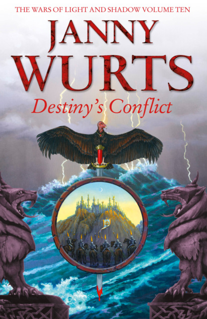 Janny Wurts - Destiny’s Conflict: Book Two of Sword of the Canon