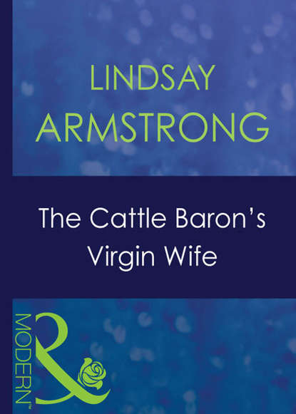 The Cattle Baron s Virgin Wife