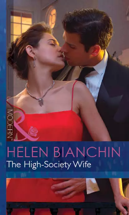 Обложка книги The High-Society Wife, HELEN  BIANCHIN