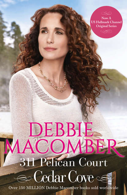 Debbie Macomber - 311 Pelican Court