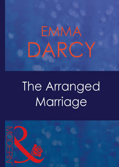 The Arranged Marriage (Emma  Darcy). 