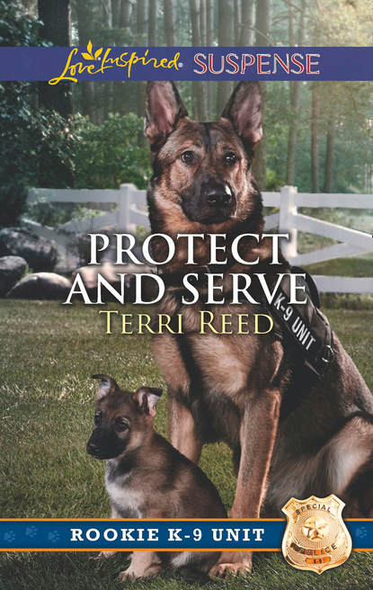 Protect And Serve (Terri  Reed). 