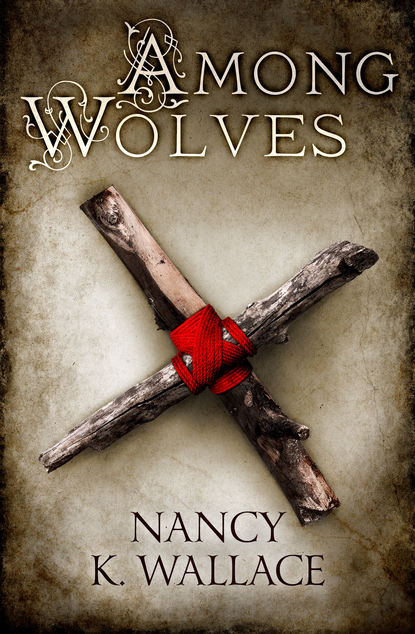 Nancy Wallace K. - Among Wolves