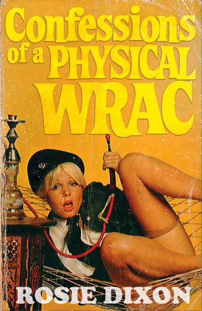 Rosie Dixon - Confessions of a Physical Wrac