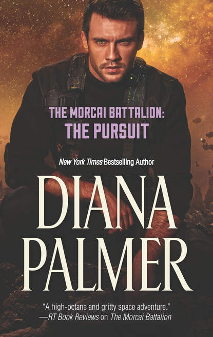 Diana Palmer - The Morcai Battalion: The Pursuit