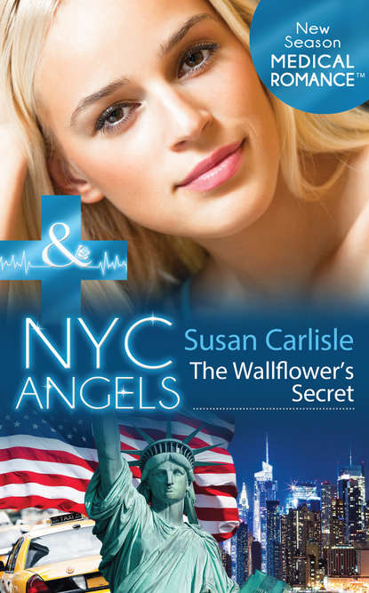Susan Carlisle — NYC Angels: The Wallflower’s Secret