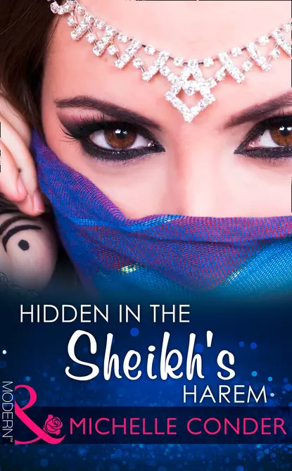 Обложка книги Hidden In The Sheikh's Harem, Michelle  Conder