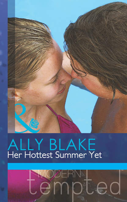 Элли Блейк — Her Hottest Summer Yet