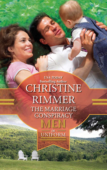Christine  Rimmer - The Marriage Conspiracy