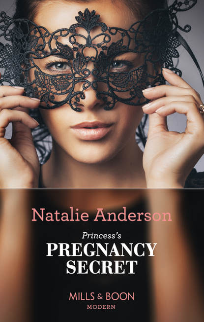 Natalie Anderson — Princess's Pregnancy Secret