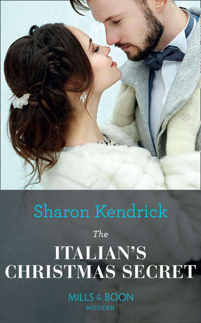 Sharon Kendrick — The Italian's Christmas Secret