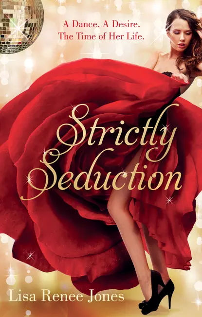 Обложка книги Strictly Seduction: Watch Me, Lisa Renee Jones