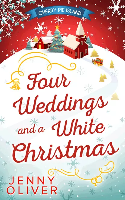 Обложка книги Four Weddings And A White Christmas, Jenny  Oliver