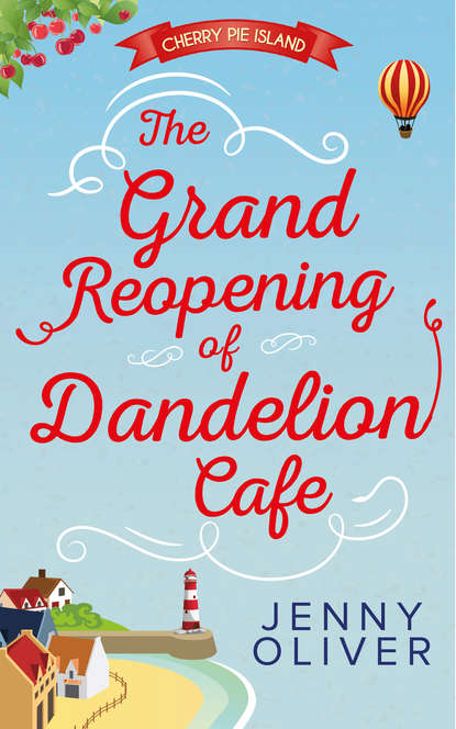 Jenny  Oliver - The Grand Reopening Of Dandelion Cafe