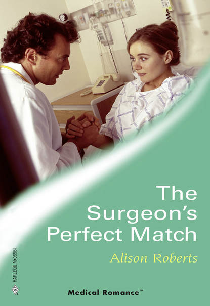 Алисон Робертс — The Surgeon's Perfect Match