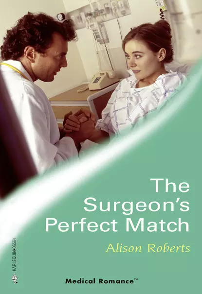 Обложка книги The Surgeon's Perfect Match, Alison Roberts