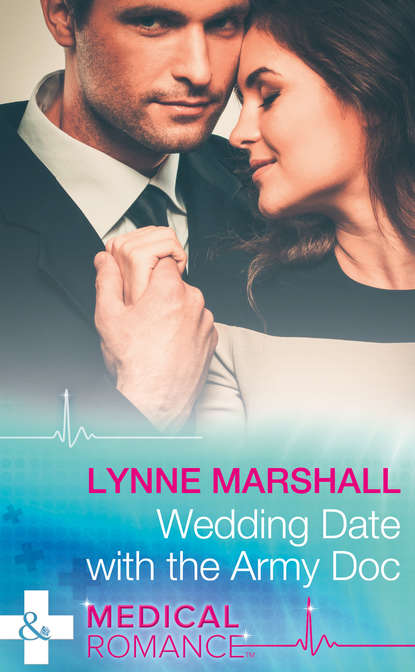 Lynne Marshall — Wedding Date With The Army Doc
