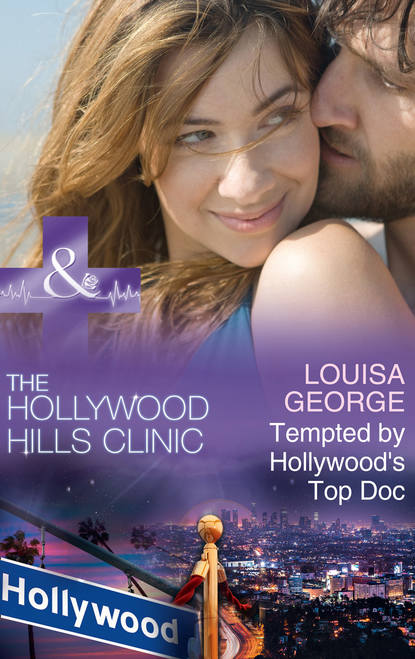 Louisa  George - Tempted By Hollywood's Top Doc