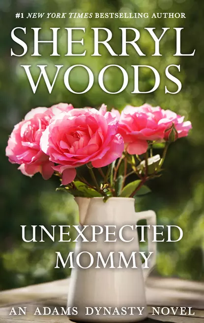 Обложка книги Unexpected Mommy, Sherryl  Woods